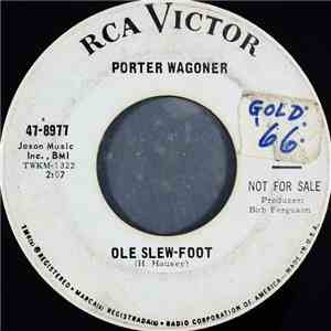 Porter Wagoner - Ole Slew-Foot / Let Me In download free