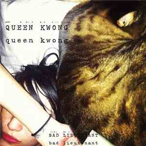 Queen Kwong - Bad Lieutenant download free