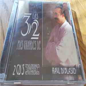 Raúl Di Blasio - Las 32 Mas Grandes De download free