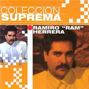 Ramiro "Ram" Herrera - Coleccion Suprema download free