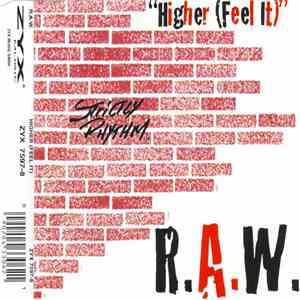 R.A.W. - Higher (Feel It) download free