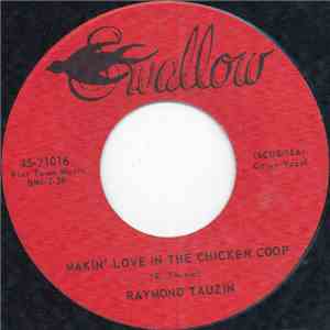Raymond Tauzin - Makin' Love In The Chicken Coop download free