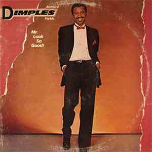 Richard Dimples Fields - Mr. Look So Good! download free