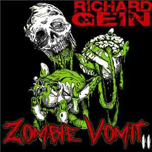 Richard Gein - Zombie Vomit 2 download free