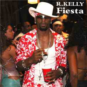 R.Kelly - Fiesta download free