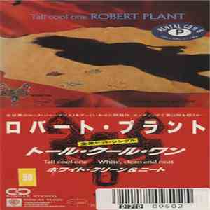 Robert Plant - Tall Cool One download free