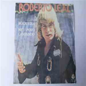 Roberto Leal - Rock Vira / Meu Povo Cantando download free