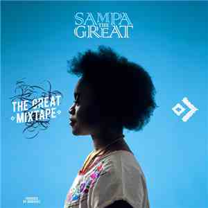 Sampa The Great - The Great Mixtape download free