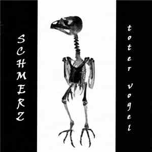 Schmerz  - Toter Vogel download free