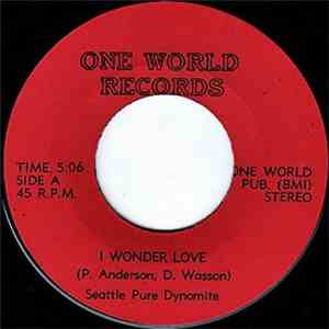 Seattle Pure Dynomite - I Wonder Love / I Wanna Love You download free