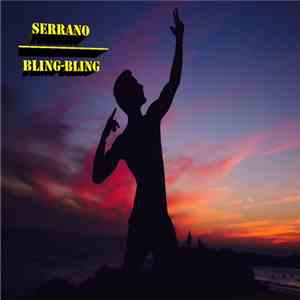 Serrano5j - bling bling download free
