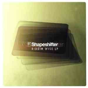 Shapeshifter  - Riddim Wise LP download free