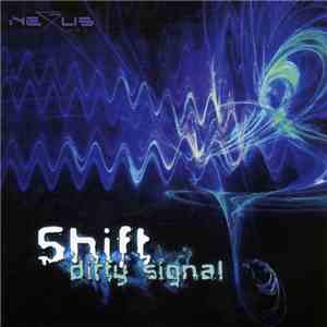 Shift  - Dirty Signal download free