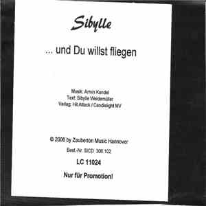 Sibylle  - ... Und Du Willst Fliegen download free