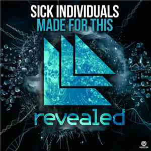 Sick Individuals - Made For This download free