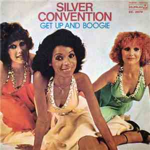 Silver Convention - Get Up And Boogie download free