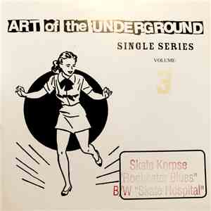 Skate Korpse - Art Of The Underground Single Series Volume 3 download free