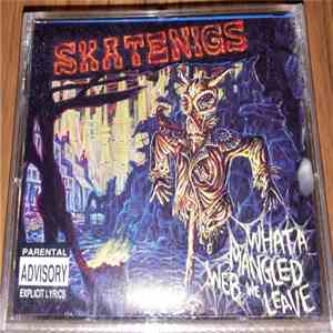 Skatenigs - What A Mangled Web We Leave download free