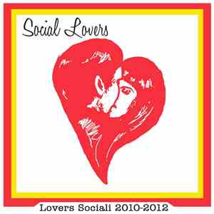 Social Lovers - Lovers Sociali 2010-2012 download free