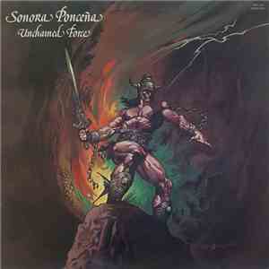 Sonora Ponceña - Unchained Force download free