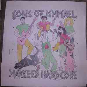 Sons Of Ishmael - Hayseed Hardcore, The Whole Story download free