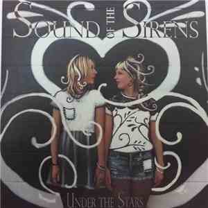 Sound Of The Sirens - Under The Stars download free