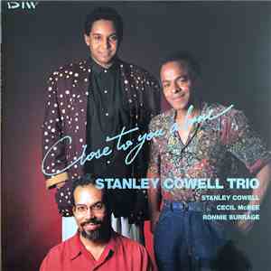 Stanley Cowell Trio - Close To You Alone download free