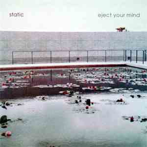 Static  - Eject Your Mind download free