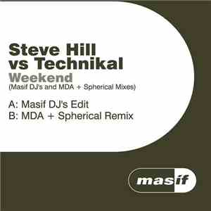 Steve Hill Vs Technikal - Weekend download free