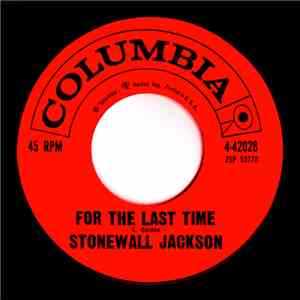Stonewall Jackson - For The Last Time download free