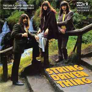 String Driven Thing - The Early Years 1968-1972 download free
