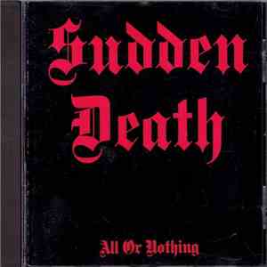 Sudden Death  - All Or Nothing download free