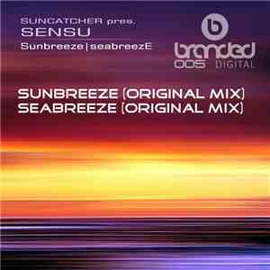 Suncatcher Pres. Sensu  - Sunbreeze / Seabreeze download free