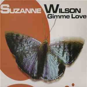 Suzanne Wilson - Gimme Love download free
