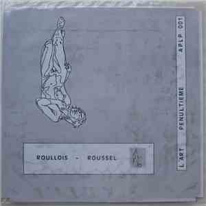 Sylvain Roullois, Gilles Roussel - Roullois Roussel download free