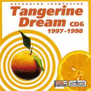 Tangerine Dream - Tangerine Dream CD6 1997-1998 download free
