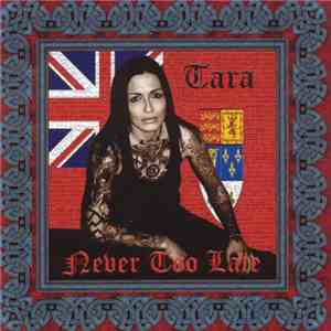 Tara  - Never Too Late download free