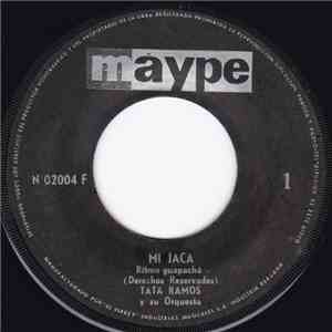 Tata Ramos Y Su Orquesta - Mi Jaca / El Beso download free