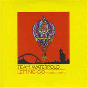 Team Waterpolo - Letting Go (Radio Promo) download free
