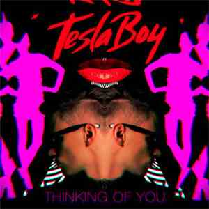 Tesla Boy - Thinking Of You download free