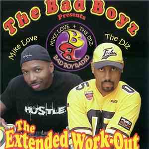 The Bad Boyz - The Extended Workout download free