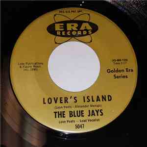 The Blue Jays - Lover's Island / You're Gonna Cry download free