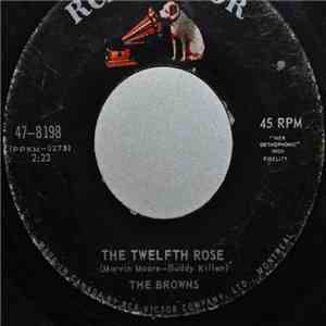 The Browns  - The Twelfth Rose / Watching My World Fall Apart download free