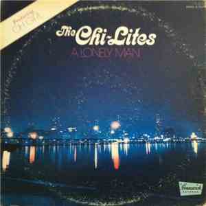 The Chi-Lites - A Lonely Man download free