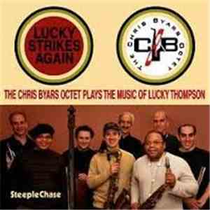 The Chris Byars Octet - Lucky Strikes Again download free
