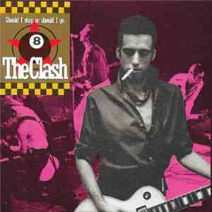 The Clash - Should I Stay Or Should I Go download free