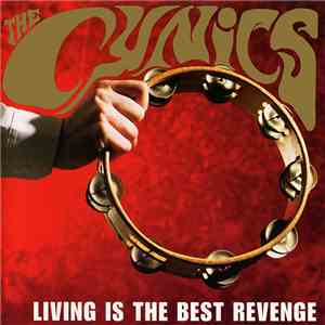 The Cynics  - Living Is The Best Revenge download free