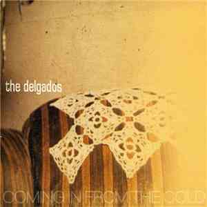 The Delgados - Coming In From The Cold download free