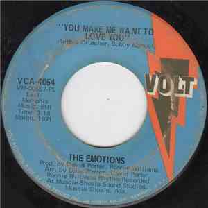 The Emotions - You Make Me Want To Love You download free