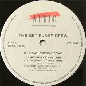 The Get Funky Crew - Pullit All The Way Down / Skin To Win download free